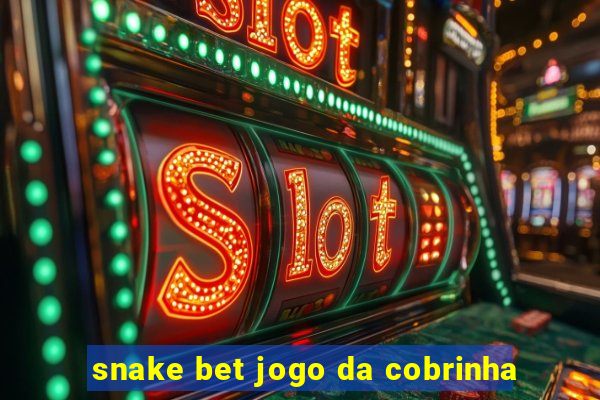 snake bet jogo da cobrinha